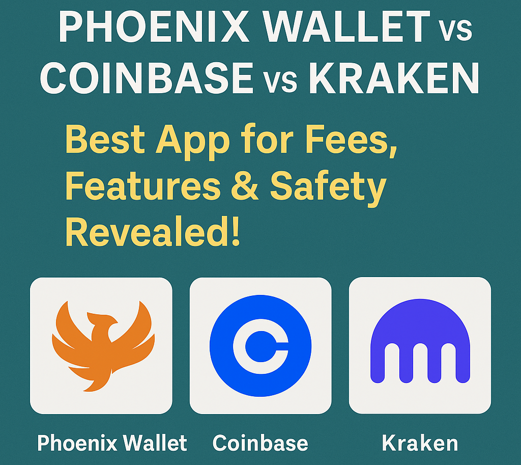 Comparison chart showing Phoenix Wallet vs Coinbase vs Kraken highlighting fees, features, and safety to reveal the best app for crypto users in 2025.